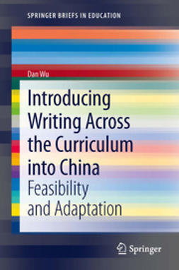 Wu, Dan - Introducing Writing Across the Curriculum into China, ebook