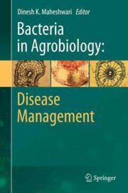 Maheshwari, Dinesh K. - Bacteria in Agrobiology: Disease Management, e-bok