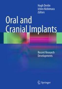 Devlin, Hugh - Oral and Cranial Implants, e-bok