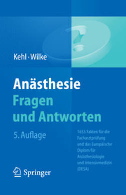 Kehl, Franz - Anästhesie Fragen und Antworten, ebook