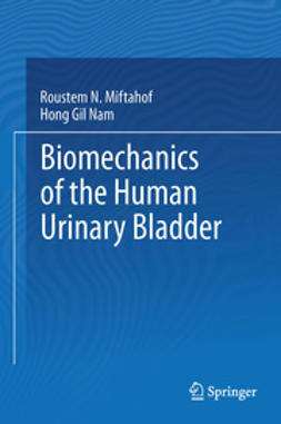 Miftahof, Roustem N. - Biomechanics of the Human Urinary Bladder, e-kirja