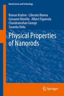 Krahne, Roman - Physical Properties of Nanorods, ebook
