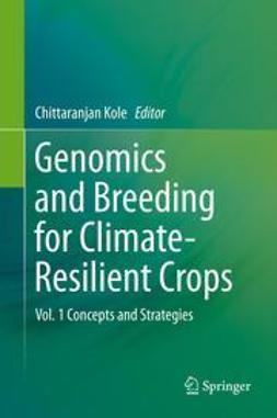 Kole, Chittaranjan - Genomics and Breeding for Climate-Resilient Crops, ebook