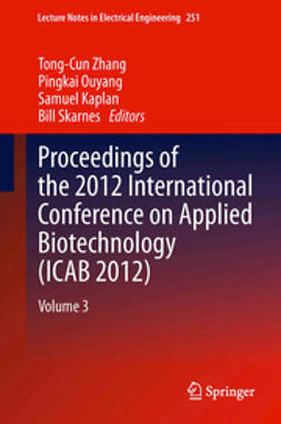 Zhang, Tong-Cun - Proceedings of the 2012 International Conference on Applied Biotechnology (ICAB 2012), e-bok