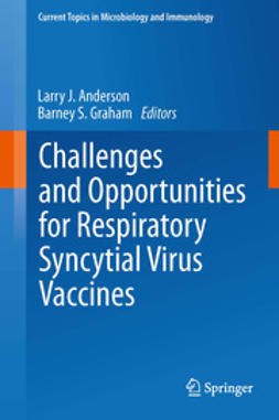 Anderson, Larry J. - Challenges and Opportunities for Respiratory Syncytial Virus Vaccines, ebook