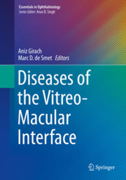 Girach, Aniz - Diseases of the Vitreo-Macular Interface, ebook
