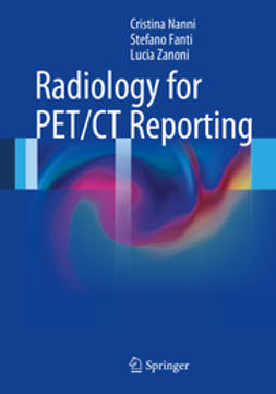 Nanni, Cristina - Radiology for PET/CT Reporting, ebook