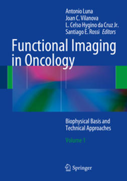 Luna, Antonio - Functional Imaging in Oncology, e-bok