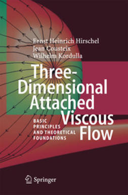 Hirschel, Ernst Heinrich - Three-Dimensional Attached Viscous Flow, ebook