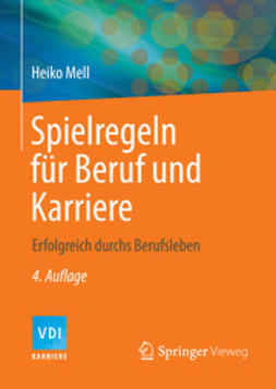 Mell, Heiko - Spielregeln für Beruf und Karriere, ebook