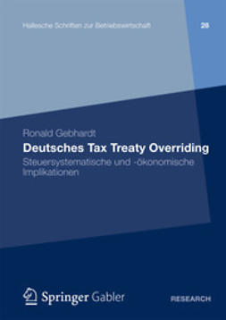 Gebhardt, Ronald - Deutsches Tax Treaty Overriding, ebook