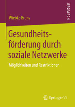 Bruns, Wiebke - Gesundheitsförderung durch soziale Netzwerke, e-kirja