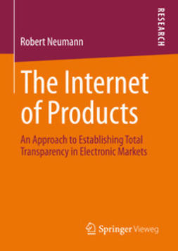 Neumann, Robert - The Internet of Products, ebook
