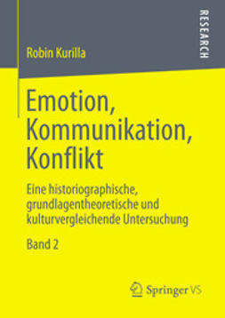 Kurilla, Robin - Emotion, Kommunikation, Konflikt, ebook