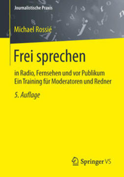 Rossié, Michael - Frei sprechen, ebook