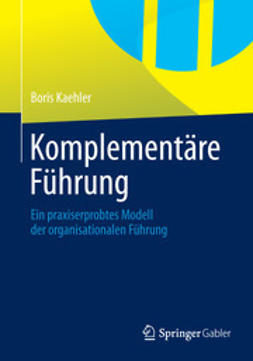 Kaehler, Boris - Komplementäre Führung, e-kirja