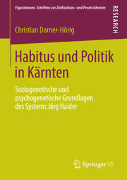 Dorner-Hörig, Christian - Habitus und Politik in Kärnten, ebook