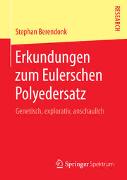 Berendonk, Stephan - Erkundungen zum Eulerschen Polyedersatz, ebook