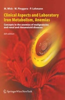 Wick, Manfred - Clinical Aspects and Laboratory — Iron Metabolism, Anemias, ebook