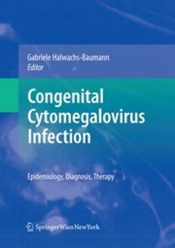 Halwachs-Baumann, Gabriele - Congenital Cytomegalovirus Infection, ebook