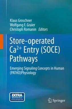 Groschner, Klaus - Store-operated Ca2+ entry (SOCE) pathways, e-bok