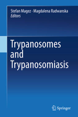 Magez, Stefan - Trypanosomes and Trypanosomiasis, e-kirja