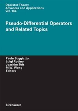 Boggiatto, Paolo - Pseudo-Differential Operators and Related Topics, e-bok