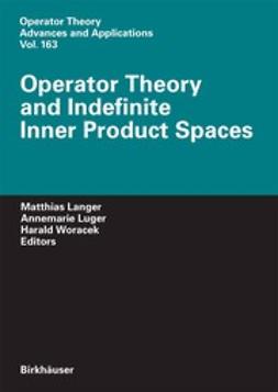 Langer, Matthias - Operator Theory and Indefinite Inner Product Spaces, e-bok