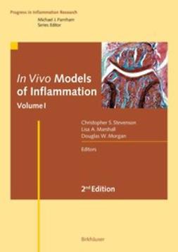 Marshall, Lisa A. - In Vivo Models of Inflammation, ebook