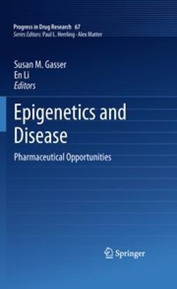 Gasser, Susan M. - Epigenetics and Disease, ebook