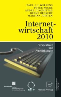 Welfens, Paul J.J. - Internetwirtschaft 2010, ebook