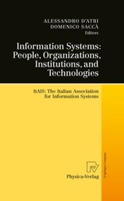 D'Atri, Alessandro - Information Systems: People, Organizations, Institutions, and Technologies, e-bok