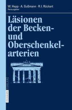 Gussmann, A. - Läsionen der Becken- und Oberschenkelarterien, ebook