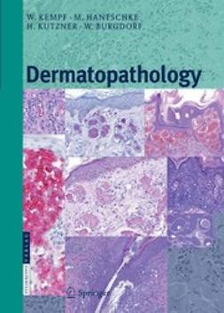 Burgdorf, Walter H. C. - Dermatopathology, e-bok