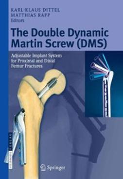 Dittel, Karl-Klaus - The Double Dynamic Martin Screw (DMS), ebook