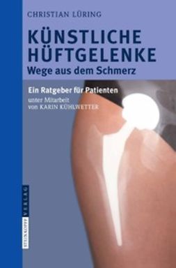 Lüring, Christian - Künstliche Hüftgelenke, e-kirja