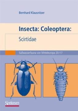 Klausnitzer, Bernhard - Insecta: Coleoptera: Scirtidae, ebook
