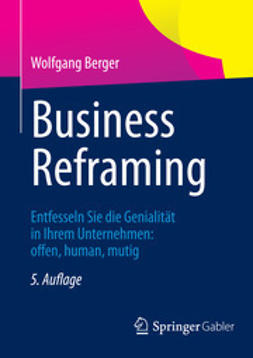 Berger, Wolfgang - Business Reframing, e-bok