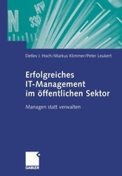 Hoch, Detlev J. - Erfolgreiches IT-Management im öffentlichen Sektor, ebook