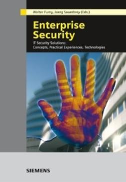 Fumy, Walter - Enterprise Security: IT Security Solutions -- Concepts, Practical Experiences, Technologies, ebook
