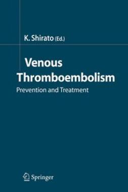 Shirato, Kunio - Venous Thromboembolism, ebook