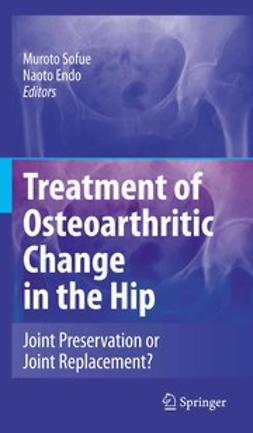 Endo, Naoto - Treatment of Osteoarthritic Change in the Hip, e-kirja