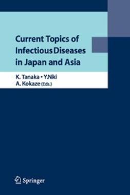 Tanaka, Kazuo - Current Topics of Infectious Diseases in Japan and Asia, ebook