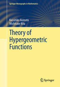 Aomoto, Kazuhiko - Theory of Hypergeometric Functions, ebook
