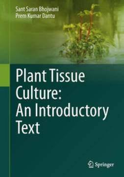 Bhojwani, Sant Saran - Plant Tissue Culture: An Introductory Text, ebook