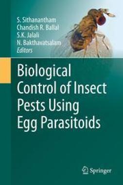 Sithanantham, S. - Biological Control of Insect Pests Using Egg Parasitoids, e-bok