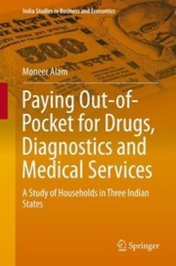 Alam, Moneer - Paying Out-of-Pocket for Drugs, Diagnostics and Medical Services, ebook