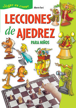 Turci, Alberto - Lecciones de ajedrez para niños, e-bok