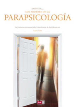 Tuan, Laura - Entre en… los poderes de la parapsicología, ebook