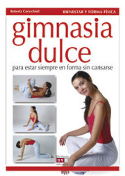 Cavicchioli, Roberta - Gimnasia dulce, e-kirja